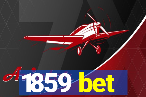 1859 bet