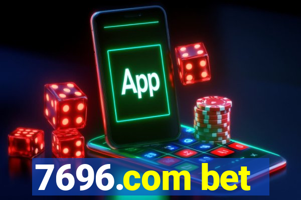 7696.com bet
