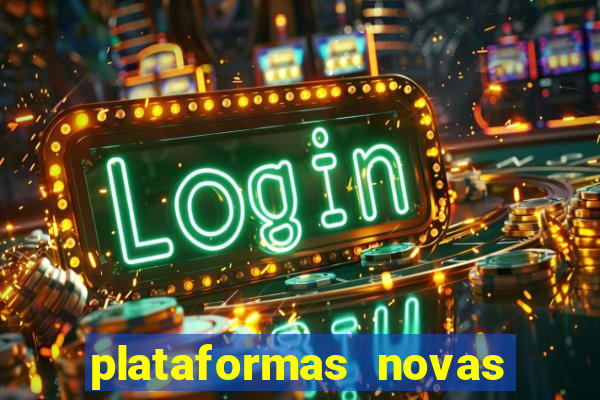 plataformas novas que est o pagando