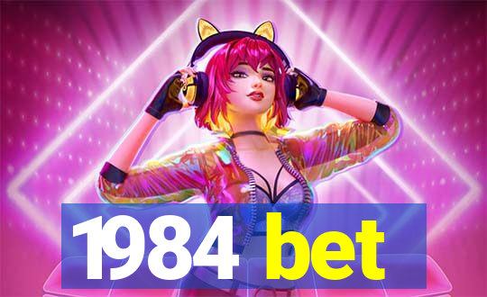 1984 bet