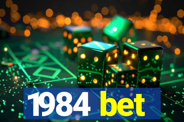 1984 bet