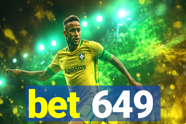 bet 649