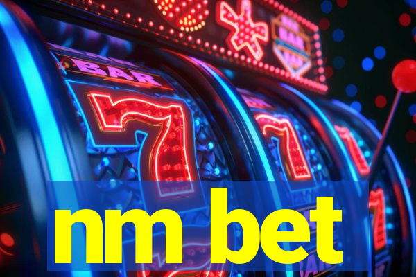 nm bet