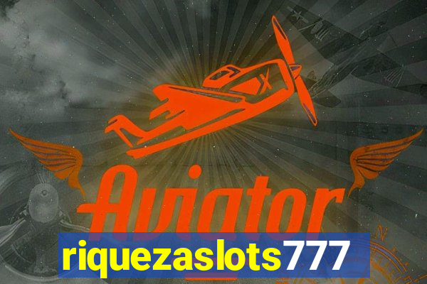 riquezaslots777