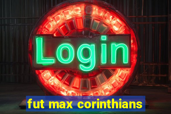 fut max corinthians
