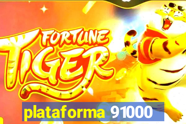 plataforma 91000