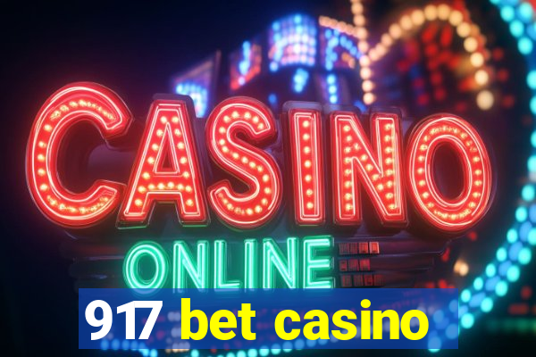 917 bet casino