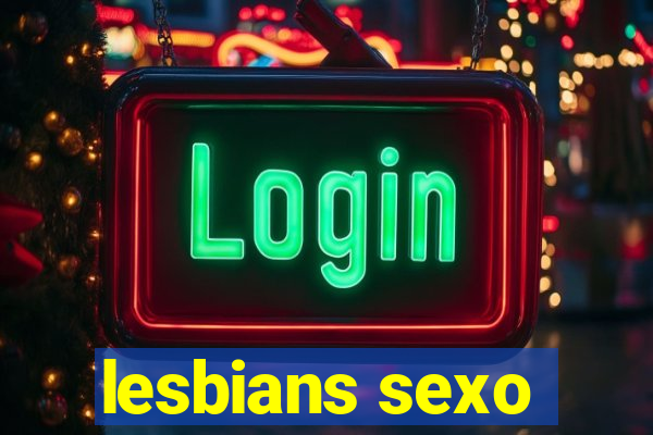 lesbians sexo