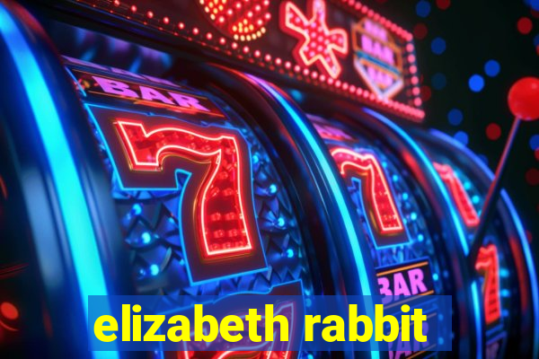 elizabeth rabbit