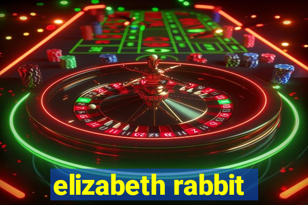 elizabeth rabbit