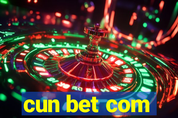cun bet com