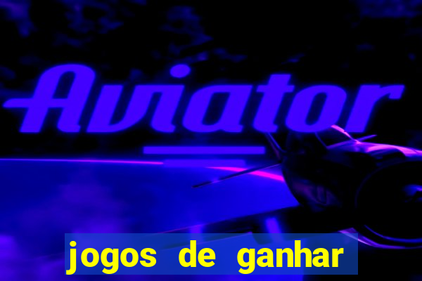 jogos de ganhar dinheiro sem depositar