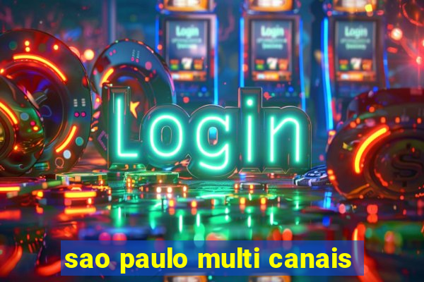 sao paulo multi canais