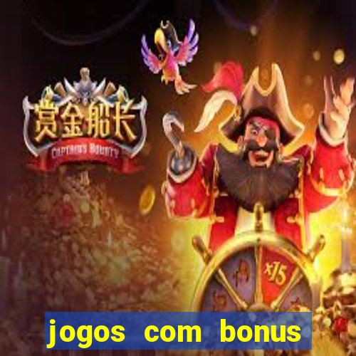 jogos com bonus sem deposito