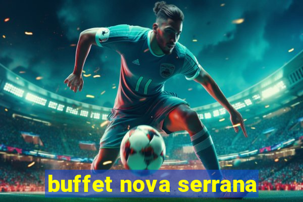 buffet nova serrana