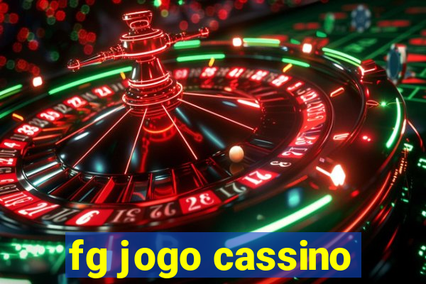 fg jogo cassino