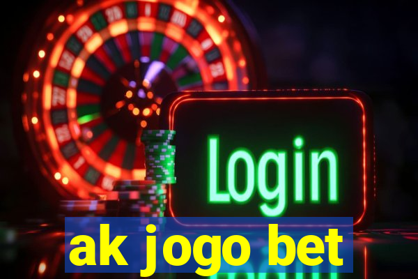 ak jogo bet