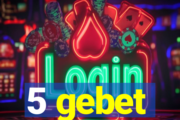 5 gebet