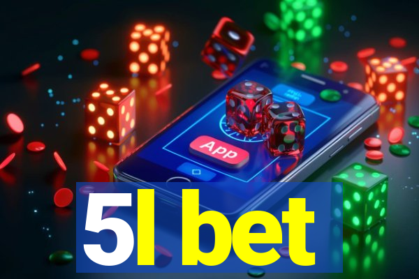 5l bet