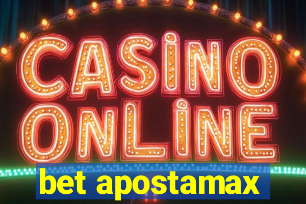 bet apostamax