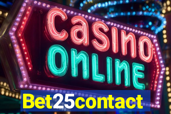 Bet25contact