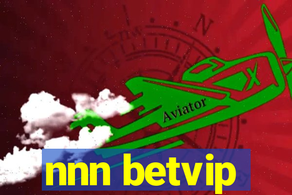 nnn betvip