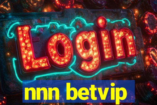 nnn betvip