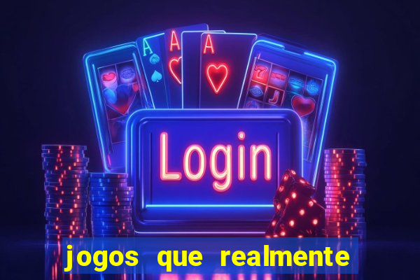 jogos que realmente paga sem depósito