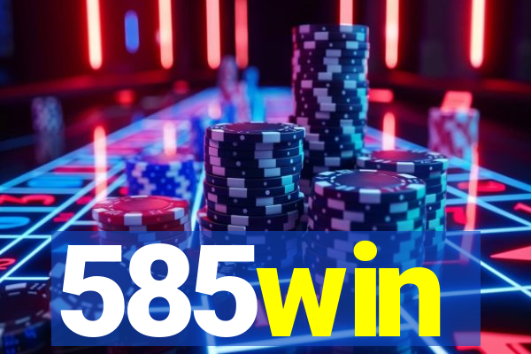 585win