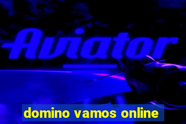 domino vamos online