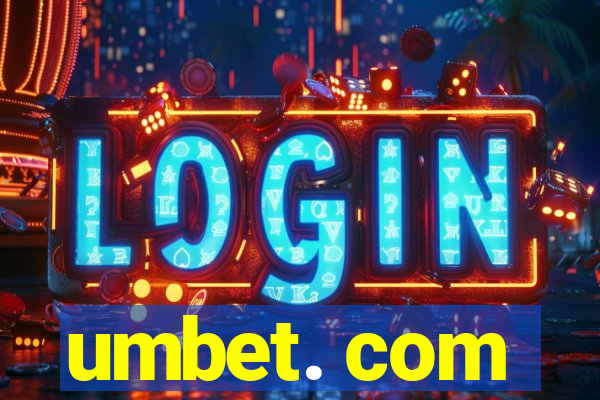 umbet. com