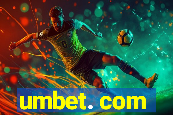umbet. com