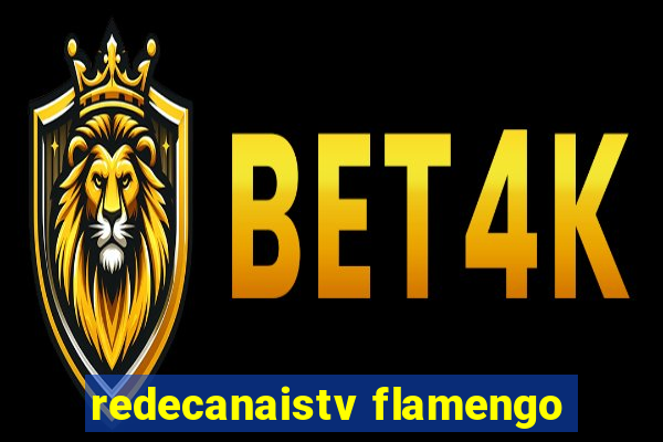 redecanaistv flamengo