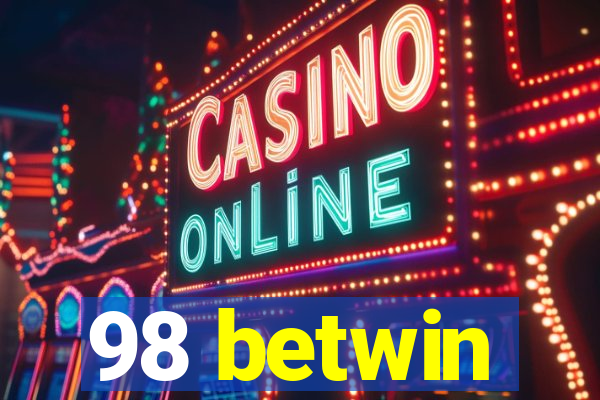 98 betwin