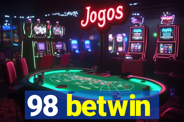 98 betwin