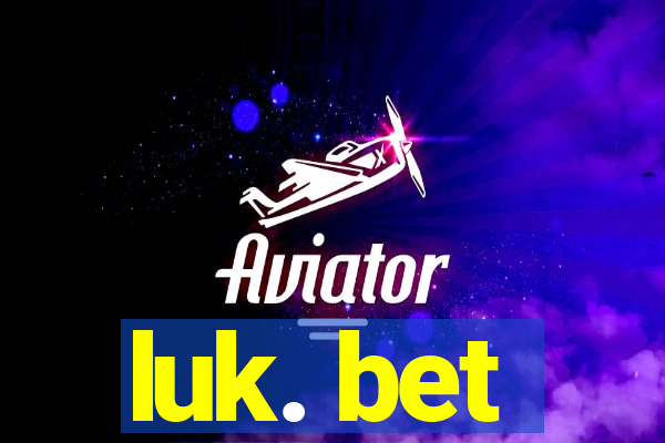 luk. bet