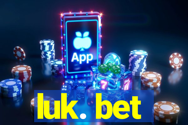 luk. bet