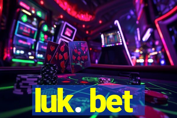 luk. bet