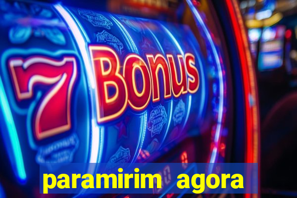 paramirim agora notícias recentes