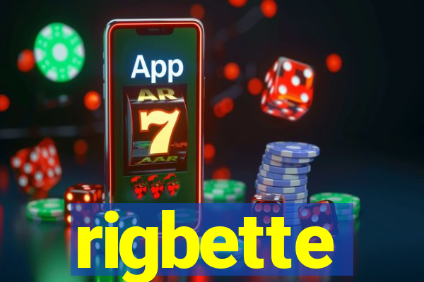 rigbette