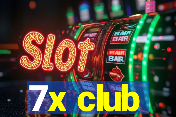 7x club