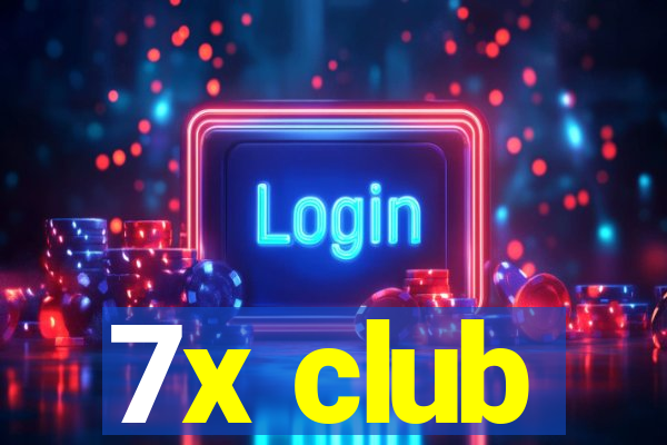 7x club