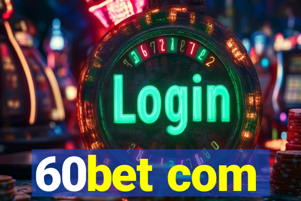 60bet com