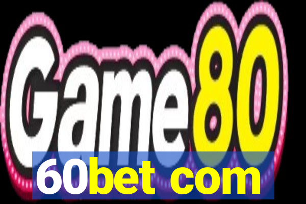 60bet com