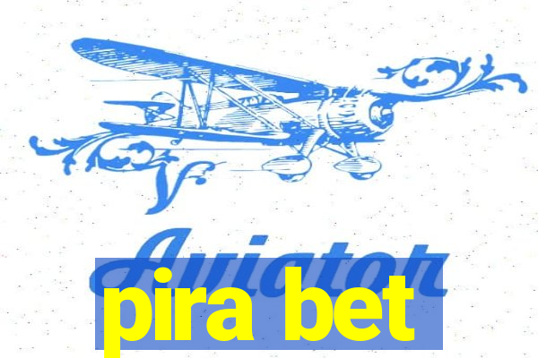 pira bet