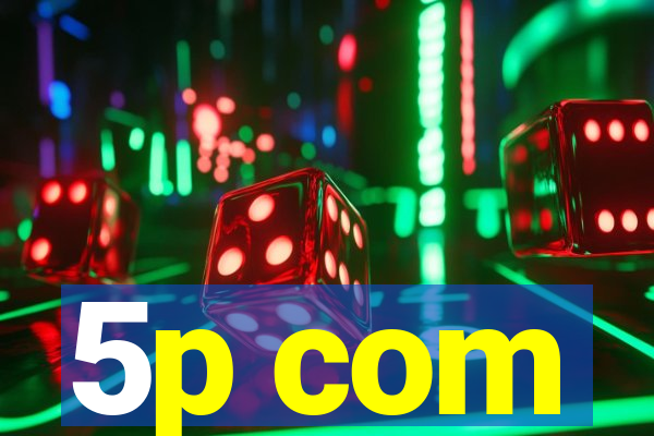 5p com