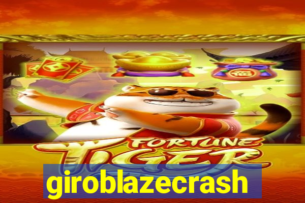 giroblazecrash
