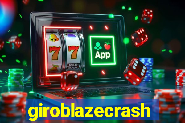 giroblazecrash