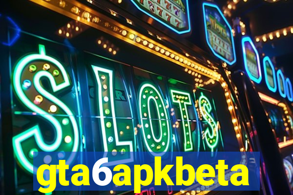 gta6apkbeta