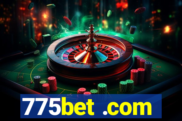 775bet .com